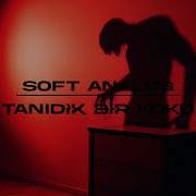 Tanidik Bir Koku Soft
