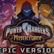 Power Rangers Mystic Force Theme 2024 Epic Version