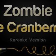 The Cranberries Zombie Минус