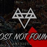Neffex Lost Not Found