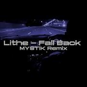 Lithe Fall Back Mystik Remix Wave Phonk