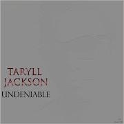 What Can I Do To Change Your Mind Taryll Jackson
