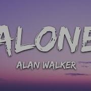 Alan Walker Alone Lirycs