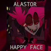 Happy Face By Alastor Ai Cover