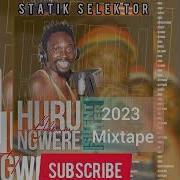 Silent Killer Huru Ngwere Album Mix 2023 Full Statik Selektor Statik Selektor