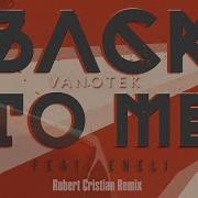 Back To Me Robert Cristian