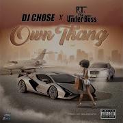 P T The Underboss Own Thang