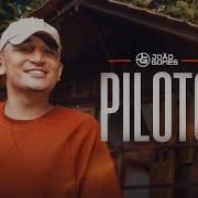 Piloto João Gomes Clipe Oficial João Gomes Cantor