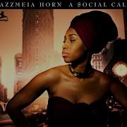 Jazzmeia Horn Lift Every Voice And Sing Moanin 39