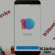 How To Update Miui 10 In Redmi Note 4 Redmi Note 5A And All Xiaomi