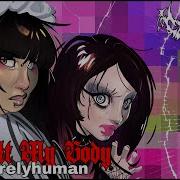 Look A My Body 6Arelyhuman
