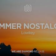 Summer Nostalgia Low Key
