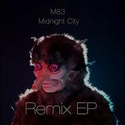 Midnight City Team Ghost Remix M83