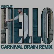 Mohombi Hello Remix