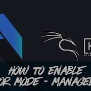 Kali Linux How To Enable Monitor Mode Managed Mode Restart Network Manager Sysadmin102