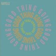 Rayelle Good Thing Going