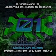 Endeavour Gizmo Justin Chaos Modular Bliss Zephirus Kane Remix