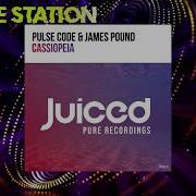 Pulse Code James Pound Cassiopeia Extended Mix Juiced Pure Recordings