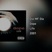 Dope Die Mfg Die