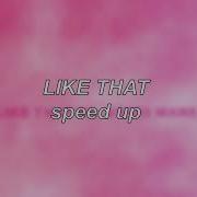 Doja Cat Like That Speed Up Serendipity