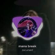 Zxcursed Mana Break Без Мата