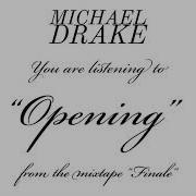 Michael Drake Opening