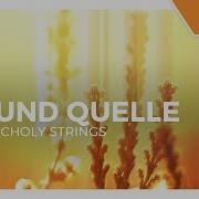 Melancholy Strings Sound Quelle
