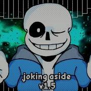 Undertale Joking Aside V1 5 A Custom Neutral Run Megalo