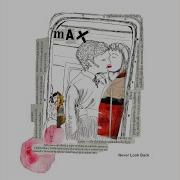 Max Fabian Never Look Back