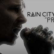Rain City Drive Prayers