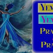 Yemaya Prayer Feat Dreiser Durruthy