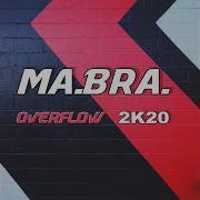 Overflow Ma Bra Extended Mix