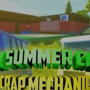 Постройки Из My Summer Car В Scrap Mechanic Обзор Дома Сауны Тачек