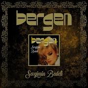 Bergen Sevgimin Bedeli