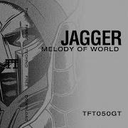 Jagger Melody Of Word
