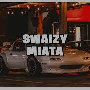 Swaizy Miata
