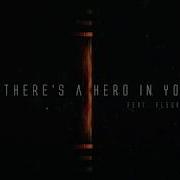Tommee Profitt There S A Hero In You Feat Fleurie