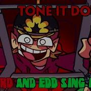Tone It Down But Tord And Edd Sing It