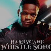 Harry Cane Whistle Song