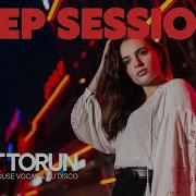Umut Torun Deep Sessions Vol 6 Vocal Deep House Mix
