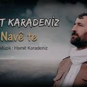 Brader Ile Şiyar U Dijvar Nave Te