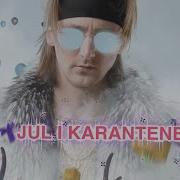 Tix Jul I Karantene