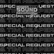 Special Request Pull Up Tim Reaper Remix
