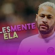 Neymar Jr Simplesmente Ela Não Consigo Viver Longe Dessa Surtada Mc Gabzin Luaneditz