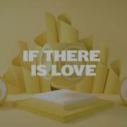 If There Is Love Laidback Luke