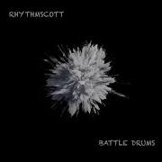A Battle In The East Rhythm Scott