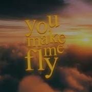 Clemfer You Make Me Fly