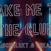 Michalsky Lukas Take Me To The Club