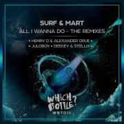 Mart All I Wanna Do Deekey Stellix Remix