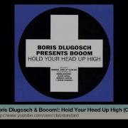 Hold Your Head Up High Boris Dlugosch Booom